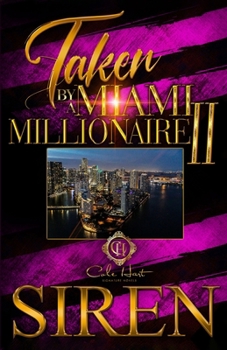 Paperback Taken By A Miami Millionaire 2: The Finale Book