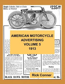 Paperback American Motorcycle Advertising Volume 5: 1913 Book