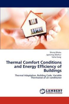 Paperback Thermal Comfort Conditions and Energy Efficiency of Buildings Book