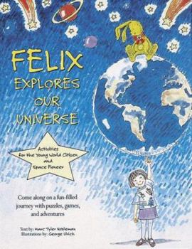 Paperback Felix Explores Our World: An Activity Book