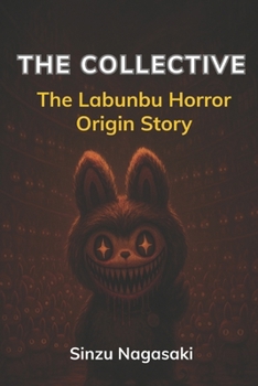 Paperback The Collective: The Labunbu Horror Origin Story Book