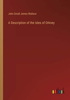 Paperback A Description of the Isles of Orkney Book