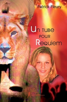 Paperback Un tube pour requiem [French] Book