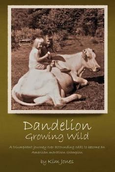 Paperback Dandelion Growing Wild Book