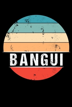 Paperback Bangui: 100 Seiten 6 'x 9' Travel Journal Notizbuch [German] Book