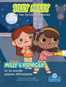 Paperback Milly l'Espiègle Et La Soirée Pyjama Effrayante (Silly Milly and the Spooky Sleepover) Bilingual Eng/Fre [French] Book