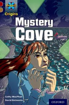 Paperback Project X Origins: Dark Red Book Band, Oxford Level 18: Mystery Cove Book