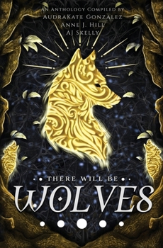 Paperback There Will Be Wolves Book