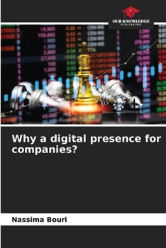 Paperback Why a digital presence for companies? Book