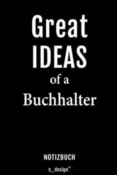 Notizbuch für Buchhalter: Originelle Geschenk-Idee [120 Seiten liniertes blanko Papier] (German Edition)