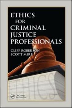 Hardcover Ethics for Criminal Justice Professionals Book