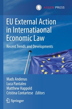 Paperback EU External Action in International Economic Law: Recent Trends and Developments Book