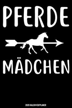 Pferde Mädchen Kalender 2020 Kalender 2020: Reiterin Kalender 2020 Geschenk Lustig / Taschenkalender 2020 / Terminplaner 2020 / Jahresplaner 2020 / ... / Jede Woche eine Seite (German Edition)