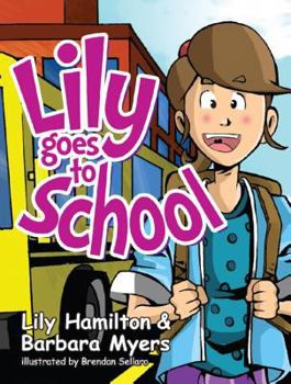 Hardcover Lily Goes to School Book