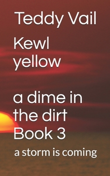 Paperback Kewl yellow: a storm is coming Book