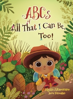 Hardcover ABCs of All That I Can Be, Too! Book