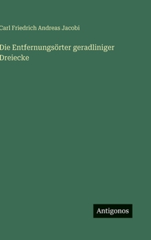 Die Entfernungsörter geradliniger Dreiecke (German Edition)