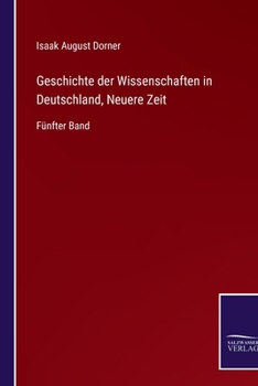 Paperback Geschichte der Wissenschaften in Deutschland, Neuere Zeit: Fünfter Band [German] Book