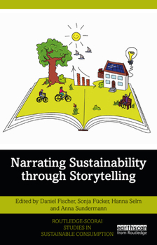 Paperback Narrating Sustainability through Storytelling Book