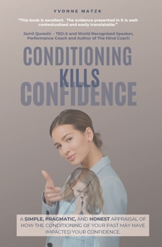 Paperback Conditioning Kills Confidence Book