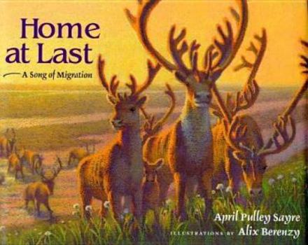 Hardcover Home at Last: A Song of Migration Book
