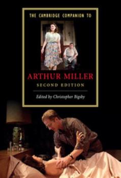 The Cambridge Companion to Arthur Miller - Book  of the Cambridge Companions to Literature