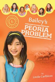 Bailey's Peoria Problem - Book #6 of the Camp Club Girls