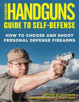 Paperback Handguns Guide to Self-Defense: How to Choose and Shoot Personal Defense Firearms Book