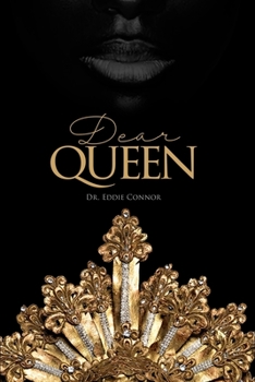 Paperback Dear Queen: Jewels of Wisdom for Loving Yourself and Knowing Your Worth Book