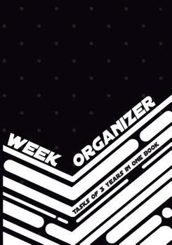 Paperback Week Organizer - Tasks of 3 years in one book: 157 pages with 7" x 10"(17.78 x 25.4 cm) will be enough for 3 years of week organizer in one notebook. Book