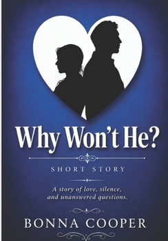 Paperback Why Won't He?: Short Story with Lessons... Book