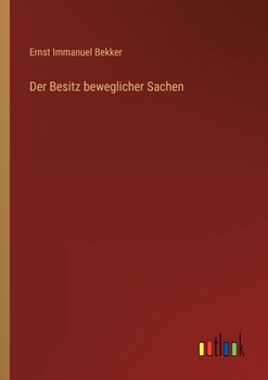 Paperback Der Besitz beweglicher Sachen [German] Book