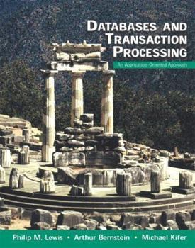 Hardcover Databases and Transaction Processing: An Application-Oriented Approach Book