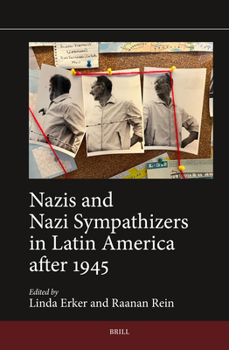 Nazis and Nazi Sympathizers in Latin America After 1945 (Jewish Latin America)