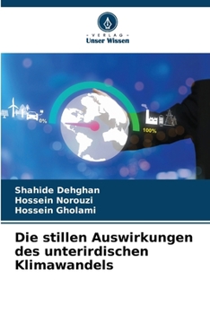 Die stillen Auswirkungen des unterirdischen Klimawandels (German Edition)