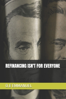 Paperback Refinancing Isn't for Everyone Book