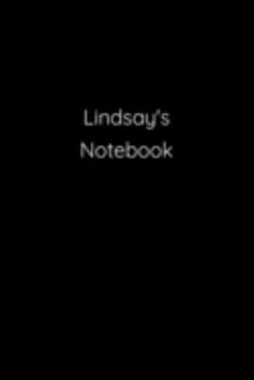 Paperback Lindsay's Notebook: Notebook / Journal / Diary - 6 x 9 inches (15,24 x 22,86 cm), 150 pages. Book