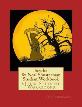 Paperback Scythe by Neal Shusterman Student Workbook: Quick Student Workbooks Book