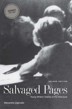 Paperback Salvaged Pages: Young Writers' Diaries of the Holocaust Book
