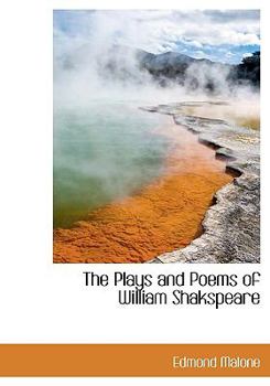 The Plays and Poems of William Shakspeare