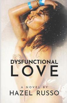 Paperback Dysfunctional Love Book