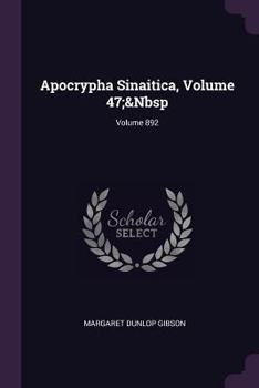 Paperback Apocrypha Sinaitica, Volume 47; Volume 892 Book