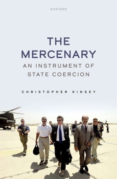 Hardcover The Mercenary: An Instrument of State Coercion Book