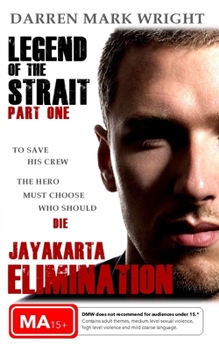 Paperback Legend of the Strait: Part One: Jayakarta ELIMINATION Book