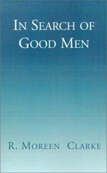 Paperback In Search of Good Men Book