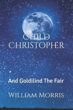 Paperback Child Christopher: And Goldilind The Fair Book