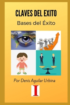 Paperback Claves del Éxito #1: Bases del Éxito [Spanish] Book