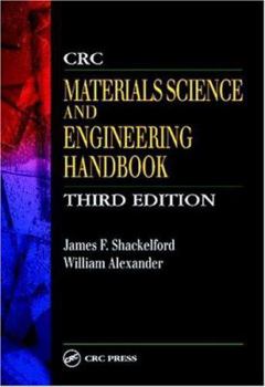 Hardcover CRC Materials Science and Engineering Handbook, Third Edition Book