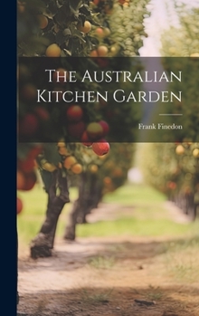 Hardcover The Australian Kitchen Garden Book