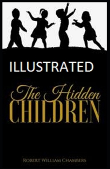 Paperback The Hidden Children Illustrated Book